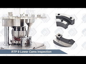 RTP 9 Rotary Tablet Press - Inspecting Lower Cams