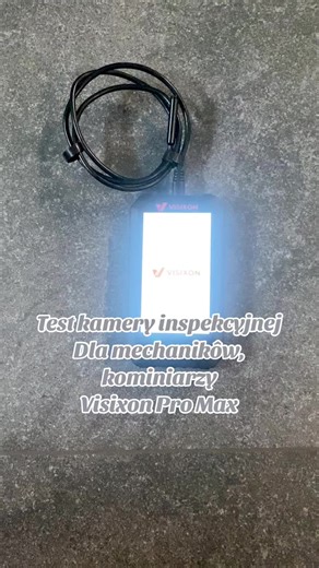 Test Kamery Inspekcyjnej Visixon Pro Max dla Mechaników