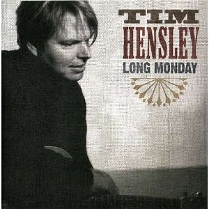 Tim Hensley - Long Monday