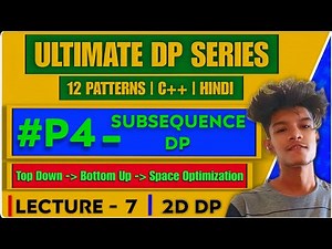L7 - Subsequences DP | Count Subsets With Sum K | 2D DP | Recursion | Memoization | Tabulation