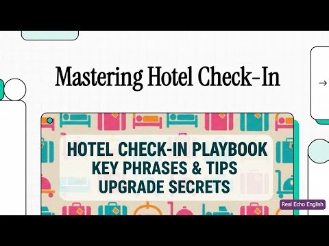 Mastering Hotel Check-In