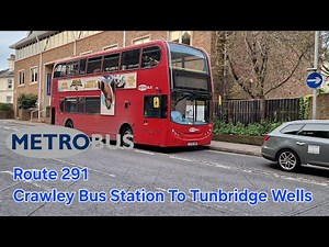 Full Journey On Metrobus Route 291 To Tunbridge Wells
