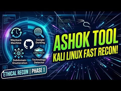 ⚡ FASTEST Reconnaissance Tool for Ethical Hackers: Ashok Overview 🔍