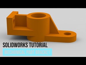 SolidWorks Tutorial #37: Mechanical Part Bracket