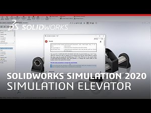 What's New in SOLIDWORKS SIMULATION 2020 - SIMULATION Evaluator
