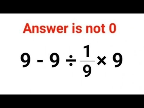 9-9÷1/9×9 The answer is not 0. Many got it wrong! Ukraine Math Test #math #percentages #ukraine