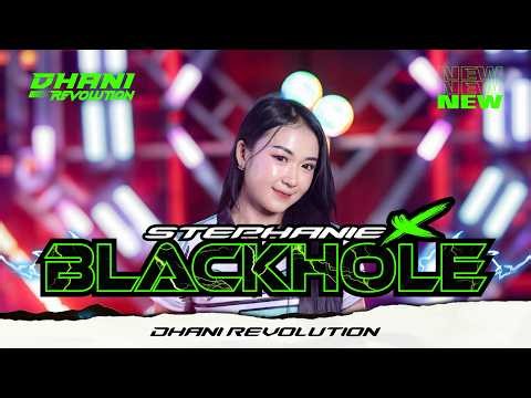 DJ PARTY WENAK POOLL STEPHANIE X BLACKHOLE NEW 2026 ‪@DHANI_REVOLUTION‬