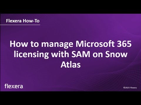 How to manage Microsoft 365 licensing with SAM on Snow Atlas