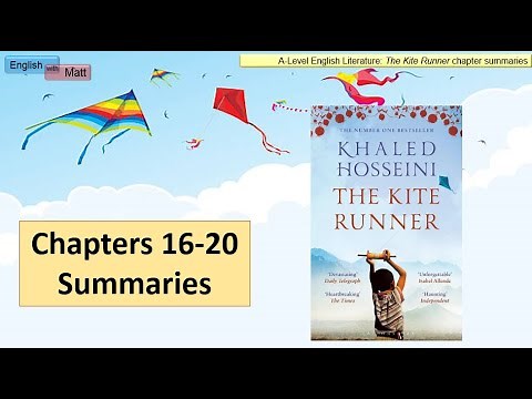 113. The Kite Runner: Chapters 16 - 20 summaries (A-level)
