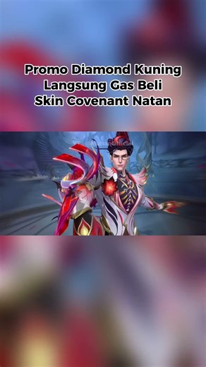Yellow Diamond Promo, Buy Natan's Covenant Skin Now! #MLBBGoldenMonth #MLBBCreator #mlbb