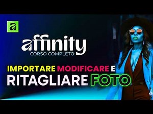Affinity Canva Complete Tutorial: Importing, Editing, and Cropping Photos | Basic Techniques