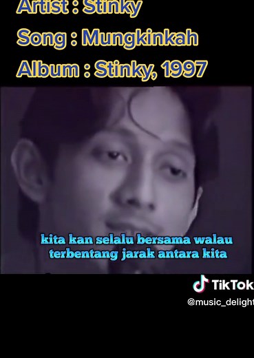 Artist : Stinky Song : Mungkinkah Album : Stinky, 1997 #stinky #mungkinkah #90smusic #TumbuhdanTangguh #UNIQLOHolidayShoppingFestival #NikmatiKenangannya #fyp