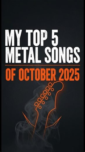 My Top 5 Metal Songs of OCTOBER 2025 #metal #metalmusic