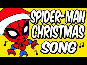 Spider-Man Christmas Song (Fanmade Official Animated Music Video)