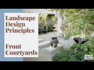 Landscape Design Principles | Front Courtyards