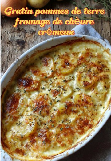 Gratin de pommes de terre au fromage de chèvre