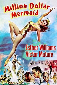 Million Dollar Mermaid (1952) - Movie