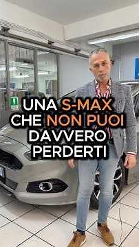 Ford SMax usata..se non mi date 15.000€ vi faccio andare a casa a piedi… (spoiler: vi costa meno 😂)