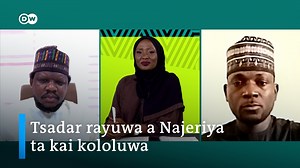 Shirin Gaskiyar Magana na wannan makon ya yi nazari a kan kangi na tsadar rayuwa da al'ummar Najeriya ke ciki a halin yanzu, inda wasu suka fara nuna shakku a kan wannan sabuwar gwamnati. Ko shin an fara farfado da fatanku? | DW Hausa
