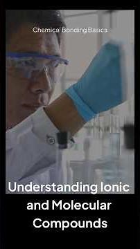 Ionic vs Molecular Compounds: The Quick Chemistry Breakdown!