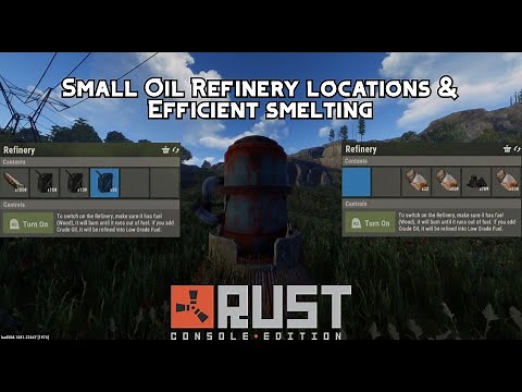 Small Oil Refinery Locations & Efficient Smelting - Rust Console Edition
