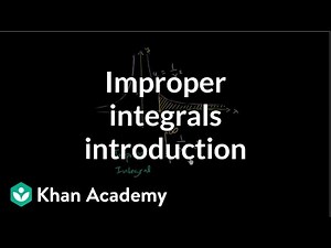 Introduction to improper integrals - Mathematics Video Lecture - Engineering Mathematics