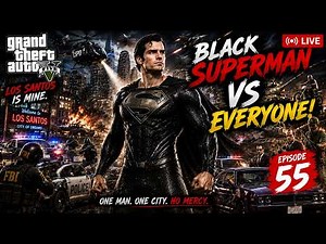 🔴LIVE: GTA 5 BLACK SUPERMAN MOD is INSANE 😱 #GTA5 #GTAV #GTA5Live EP-0058