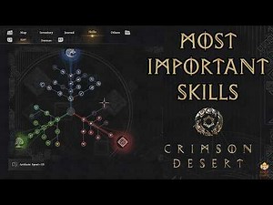 Crimson Desert - Most Important Skills - Full Skill Tree Overview