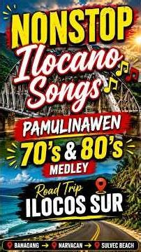 PAMULINAWEN 🎶 Classic ILOCANO SONGS | 70s & 80s Ilocos Sur Road Trip #Shorts