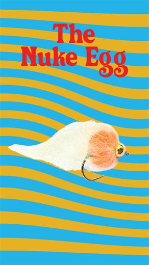 The Nuke Egg. Simple, fast, and irresistible when the spawn is on. | Postfly