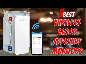 💓 Top 5 Best Wireless Blood Pressure Monitors on Amazon (2025) – Accurate, Smart & Easy to Use!