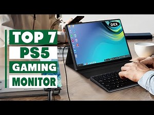 Top 7 Best PS5 Gaming Monitors for Smooth Gameplay