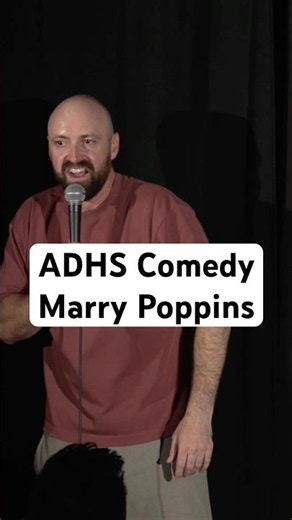 ADHS Comedy - Marry Poppins! #standupcomedy #adhs