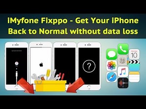 iMyfone Fixppo - Get Your iPhone Back to Normal without data loss