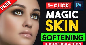 1 Click Magic Skin Softening Action || Skin Smoothing Photoshop Action Free Download