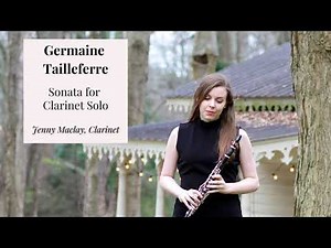 Germaine Tailleferre - Sonata for Clarinet Solo