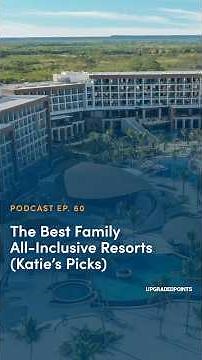 Best Family All-Inclusive Resorts in the Caribbean and Mexico in 2026 🏖️