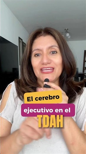 El cerebro ejecutivo en el TDAH