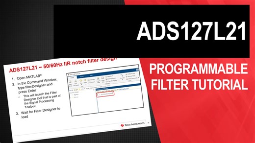 ADS127L21 - Programming the digital filters | Video | TI.com