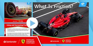 Scuderia Ferrari F1: What Is Friction? [Ages 7-11]