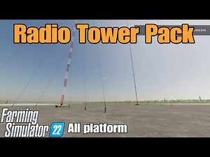 Radio Tower Pack / FS22 mod for all platforms