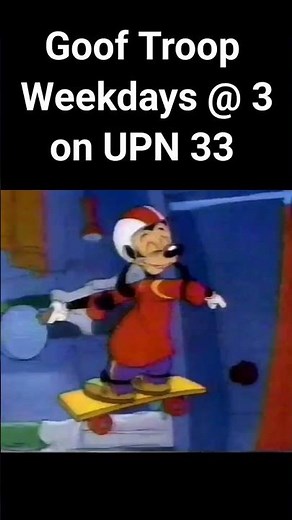 Goof Troop on UPN 33! Weekdays at 3PM! #Shorts