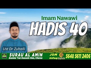 Hadis 40 Imam Nawawi bhg 02 - Ust Dr Zuhaili