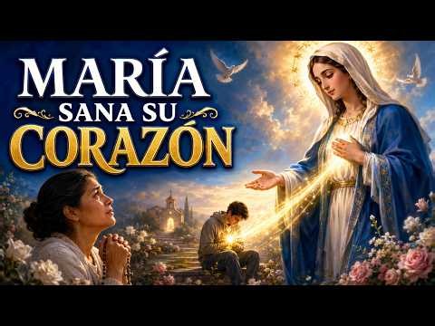 Virgen María, Sana el Corazón de Mi Hijo | Cantos Católicos para Madres que Rezan