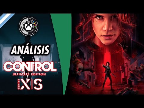 CONTROL ULTIMATE EDITION (XSX y XSS) - Análisis en ESPAÑOL