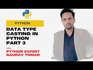 Data Type Casting(Practical Implementation in Python)