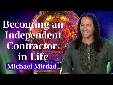 Becoming an Independent Contractor in Life