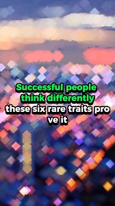 2.4K views · 20 reactions | Successful people think differently – these 6 rare traits prove it #personality #personalitypsychology #strongpersonality #psychology #psychologyfacts #humanbehavior #relationships #personalitytypes #personaldevelopment #selfawareness #embraceyourself #embraceindividuality #socialpsychology | Psychology Scholar | Facebook