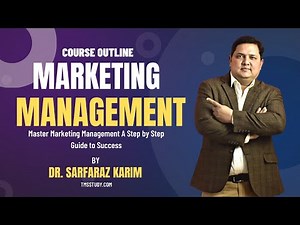 Master Marketing Management A Step by Step Guide to Success | Course Outline | tmsstudy.com