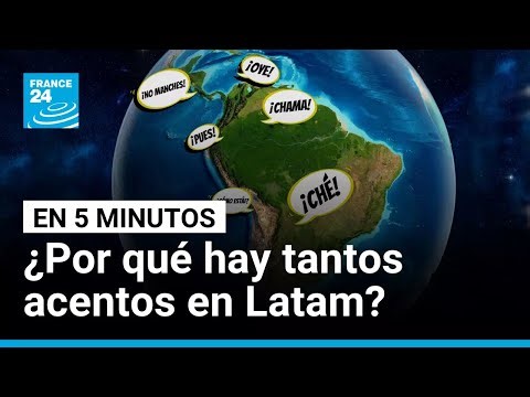 ¿Por qué hablamos tan diferente en Latinoamérica? • FRANCE 24 Español